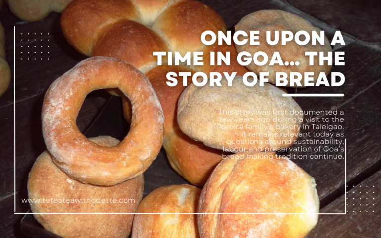 Once Upon a Time in Goa… The Story of Bread